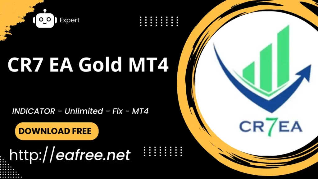 CR7 EA Gold MT4 – Free Download - CR7 EA Gold