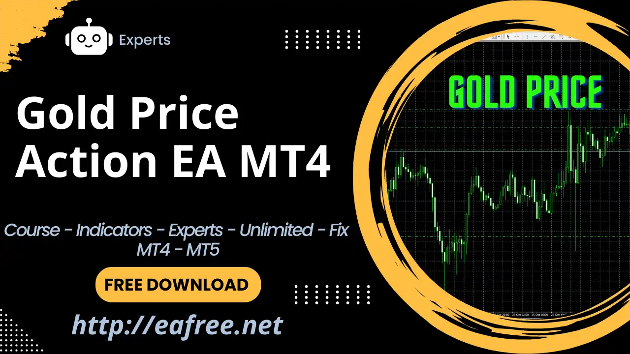 Gold Price Action EA MT4 – Free Download - Gold Price Action EA