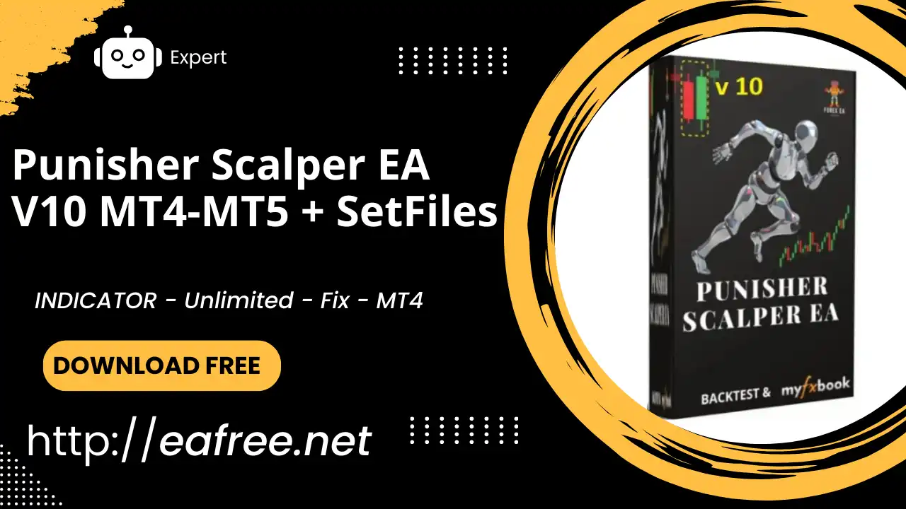Punisher Scalper EA V10 MT4-MT5 + SetFiles – Free Download - Punisher Scalper EA