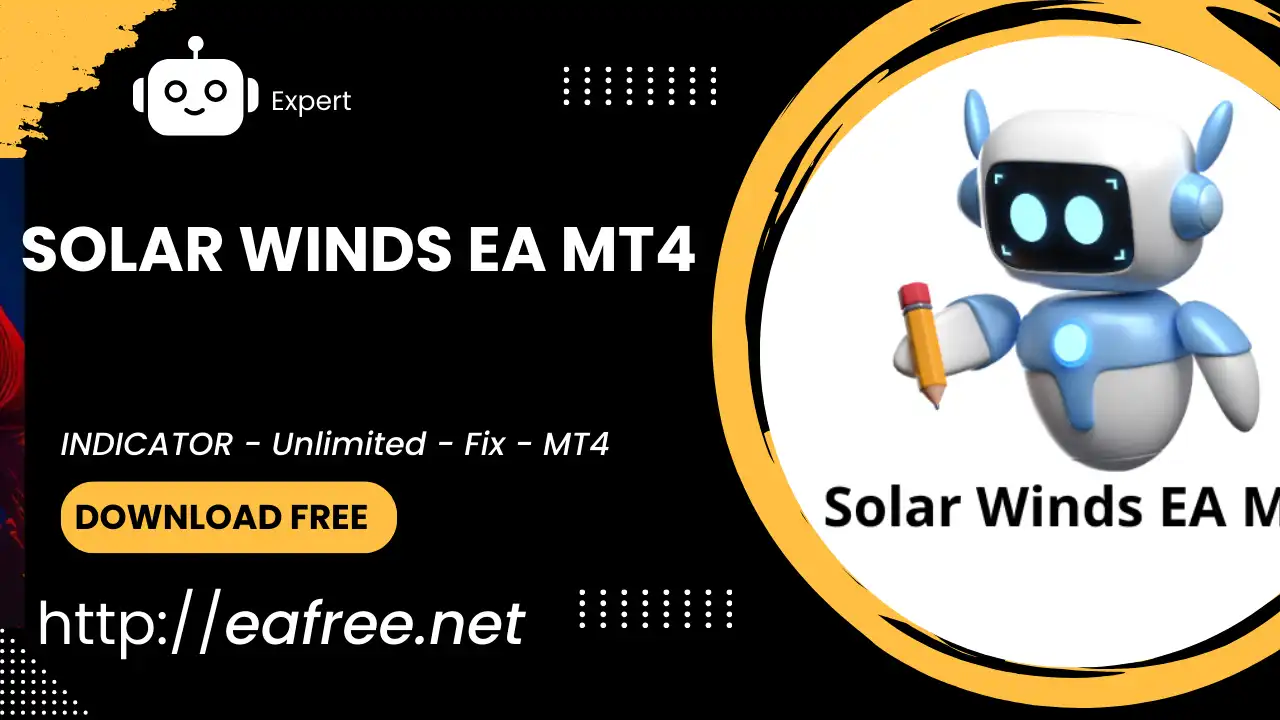 Solar Winds EA for MT4 DOWNLOAD FREE - Solar Winds EA