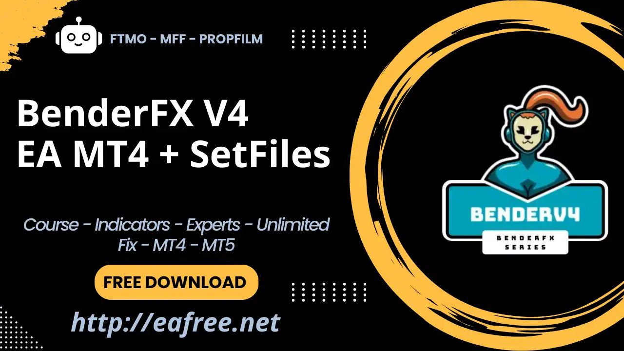 BenderFX V4 EA MT4 + SetFiles – Free Download