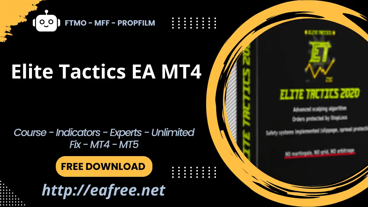 Elite Tactics EA MT4 – Free Download