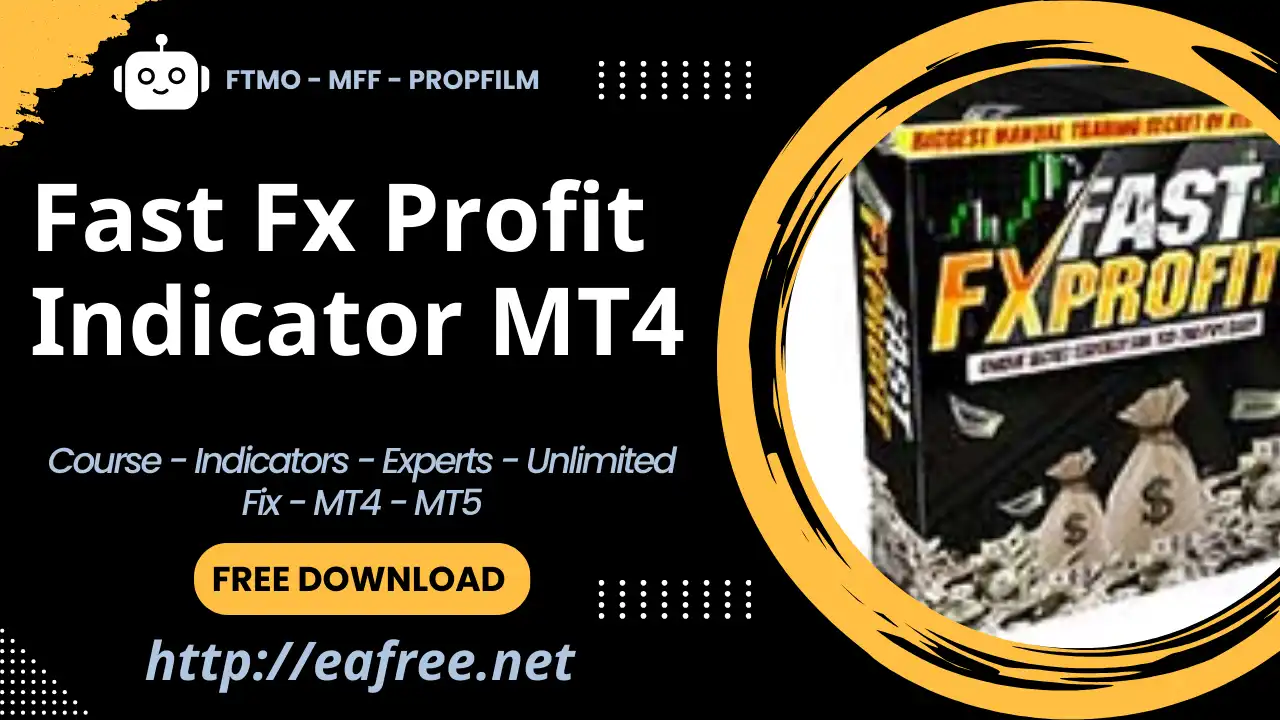 Fast Fx Profit Indicator MT4 – Free Download
