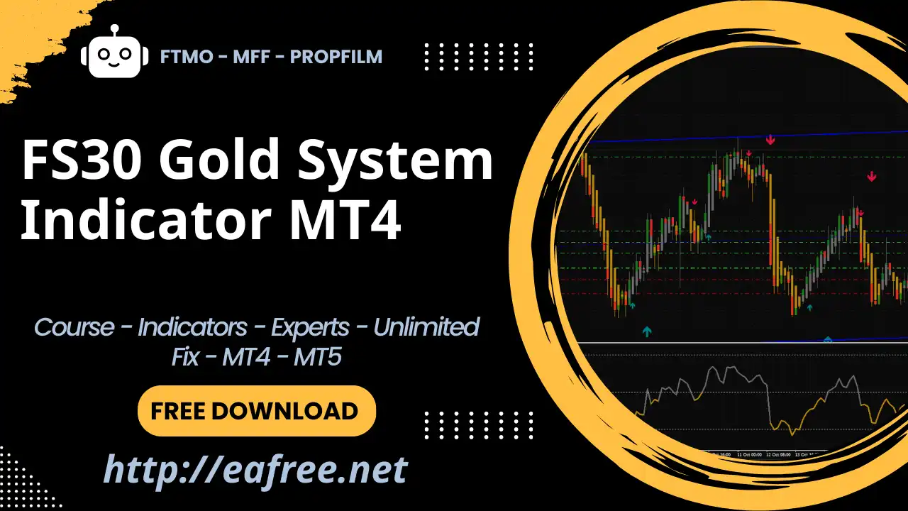 FS30 Gold System Indicator MT4 – Free Download