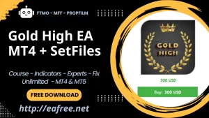 Gold High EA MT4 + SetFiles – Free Download