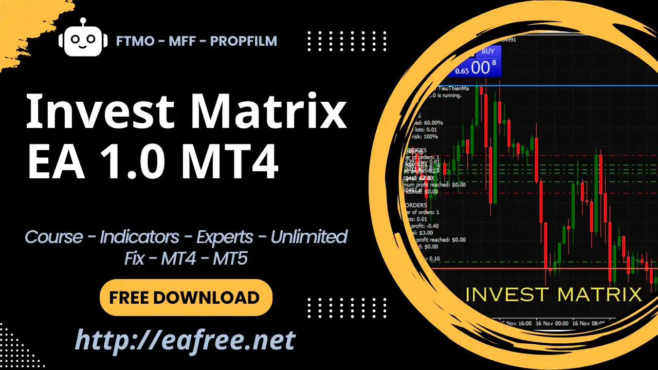 Invest Matrix EA 1.0 MT4 – Free Download