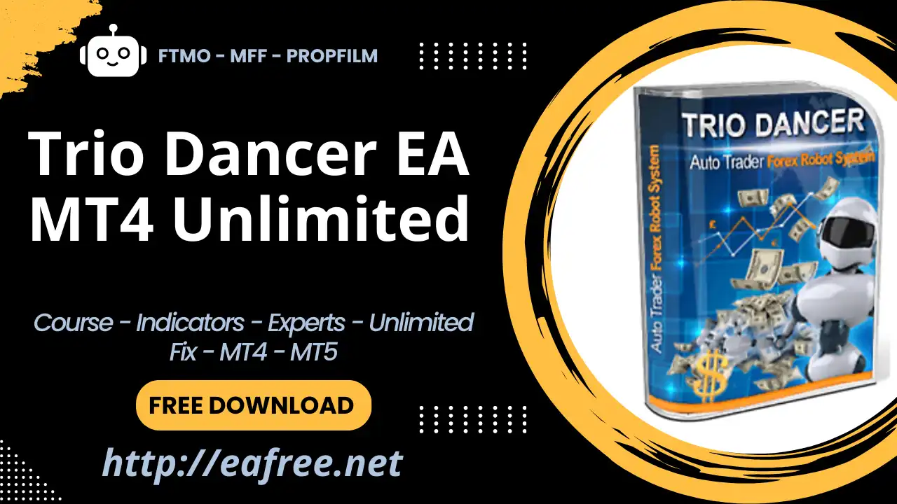 Trio Dancer EA MT4 Unlimited – Free Download